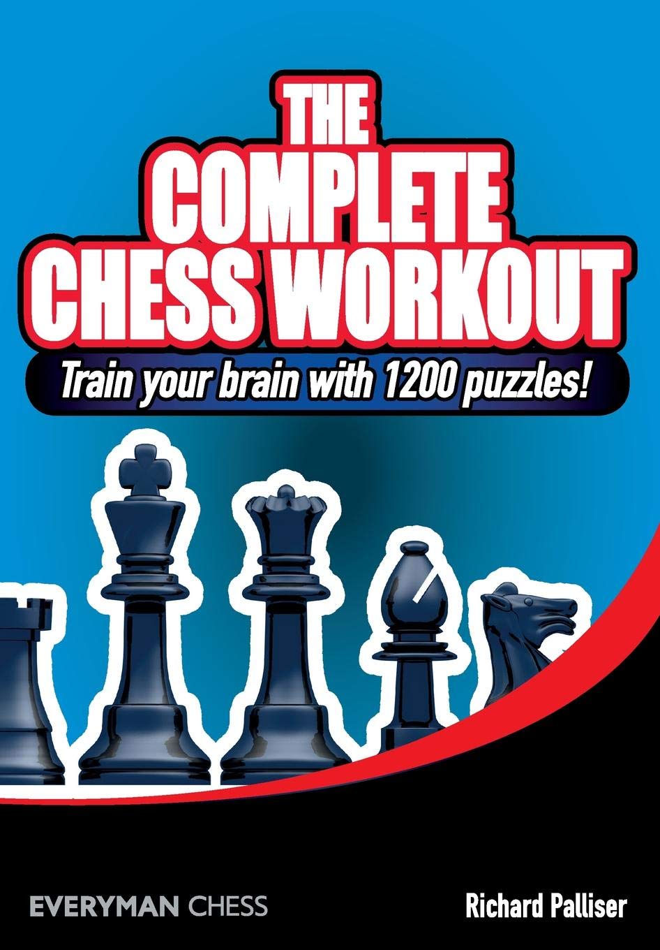 The Complete Chess Workout Train Your Brain With 1200 - 