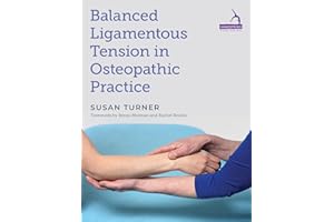 Balanced Ligamentous Tension in Osteopathic Practice