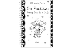 Blue Mountain Arts 2021 Weekly & Monthly Planner "Be Positive / Every Day Is a Gift" 8 x 6 in. Spiral-Bound Date Book by Marci & the Children of the Inner Light Is Great for Someone Special