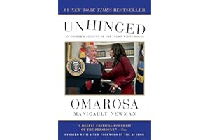 Unhinged: An Insider's Account of the Trump White House