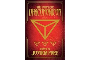 The Complete Draconomicon (30th Anniversary Deluxe Edition): Book of Ancient Dragon Magick and Treasury of Druid Lore