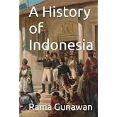 A History of Indonesia