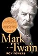 Mark Twain: A Life