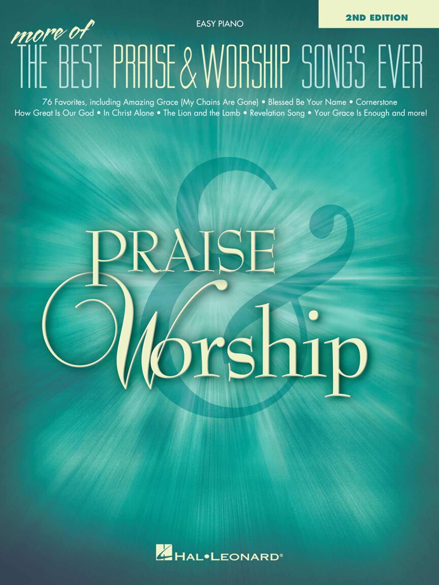 More of the Best Praise and Worship Songs Ever Easy Piano Songbook 76 Contemporary Christian Worship Favorites Includes Chords and Lyrics for Church and Devotion