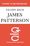 Filthy Rich: A Powerful Billionaire, the Sex Scandal that Undid Him, and All the Justice that Money Can Buy: The Shocking True Story of Jeffrey Epstein