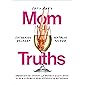Cat and Nat's Mom Truths: Embarrassing Stories and Brutally Honest Advice on the Extremely Real Struggle  of Motherhood
