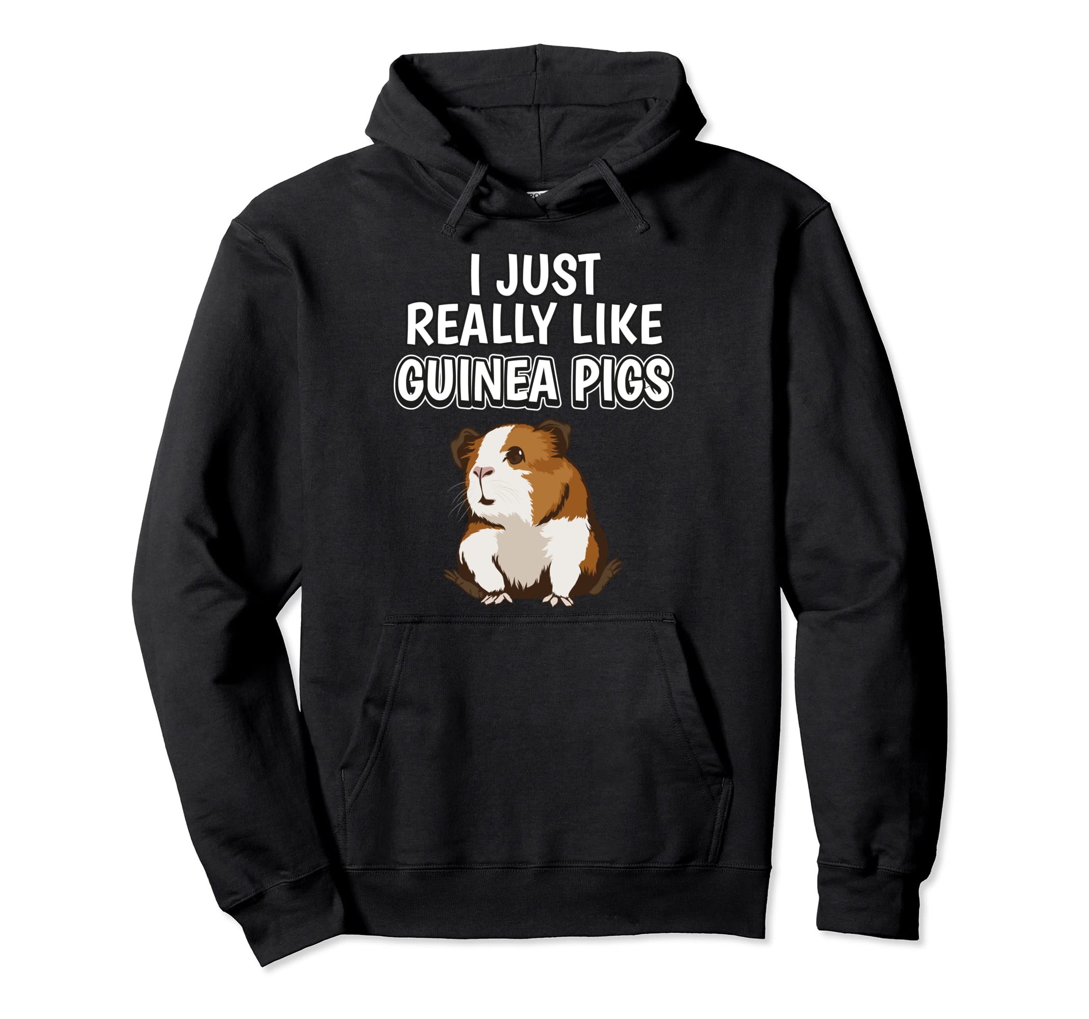 Cavy Quote I Just Really Like Guinea Pigs Clothes Guinea Pig Pullover Hoodie