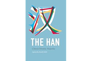 The Han: China's Diverse Majority (Studies on Ethnic Groups in China)