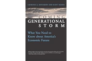 The Coming Generational Storm: What You Need to Know about America's Economic Future