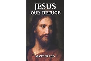 Jesus Our Refuge