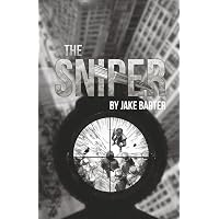 Amazon.com: The Sniper: 9798278749318: Barter, Jake: Books