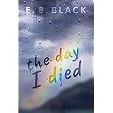 The Day I Died