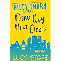 Riley Thorn and the Dead Guy Next Door