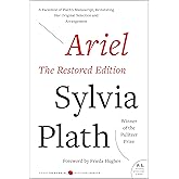 Ariel: The Restored Edition: A Facsimile of Plath's Manuscript, Reinstating Her Original Selection and Arrangement (Modern Cl