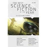 The Best Science Fiction of the Year: Volume One