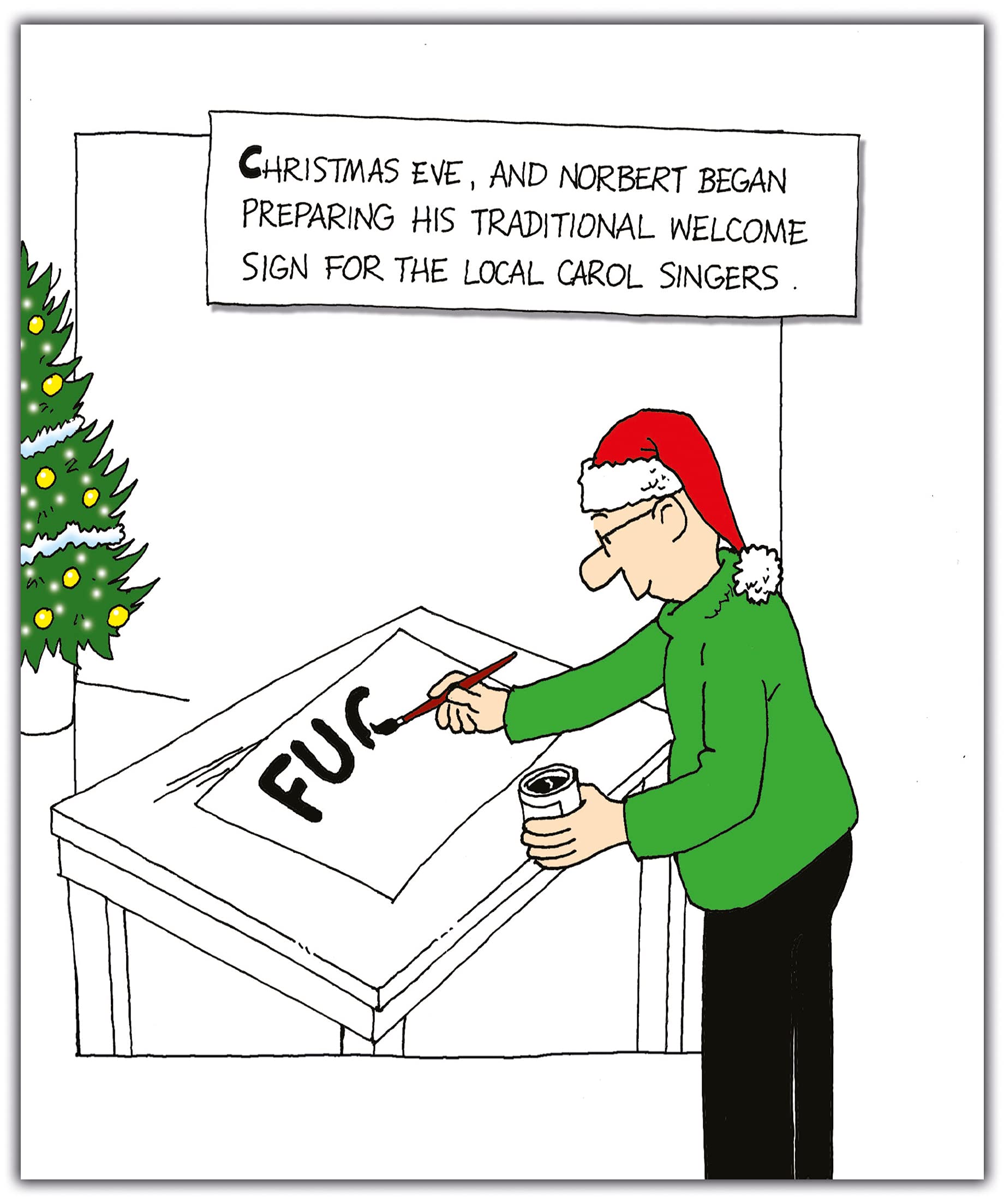 Norbert & Val, Funny Christmas Card for Friends, Christmas Eve and Norbert Began Preparing his Traditional Welcome!, Silly Xmas Card, Black, White & Green, 18.4 x 15.4 cms