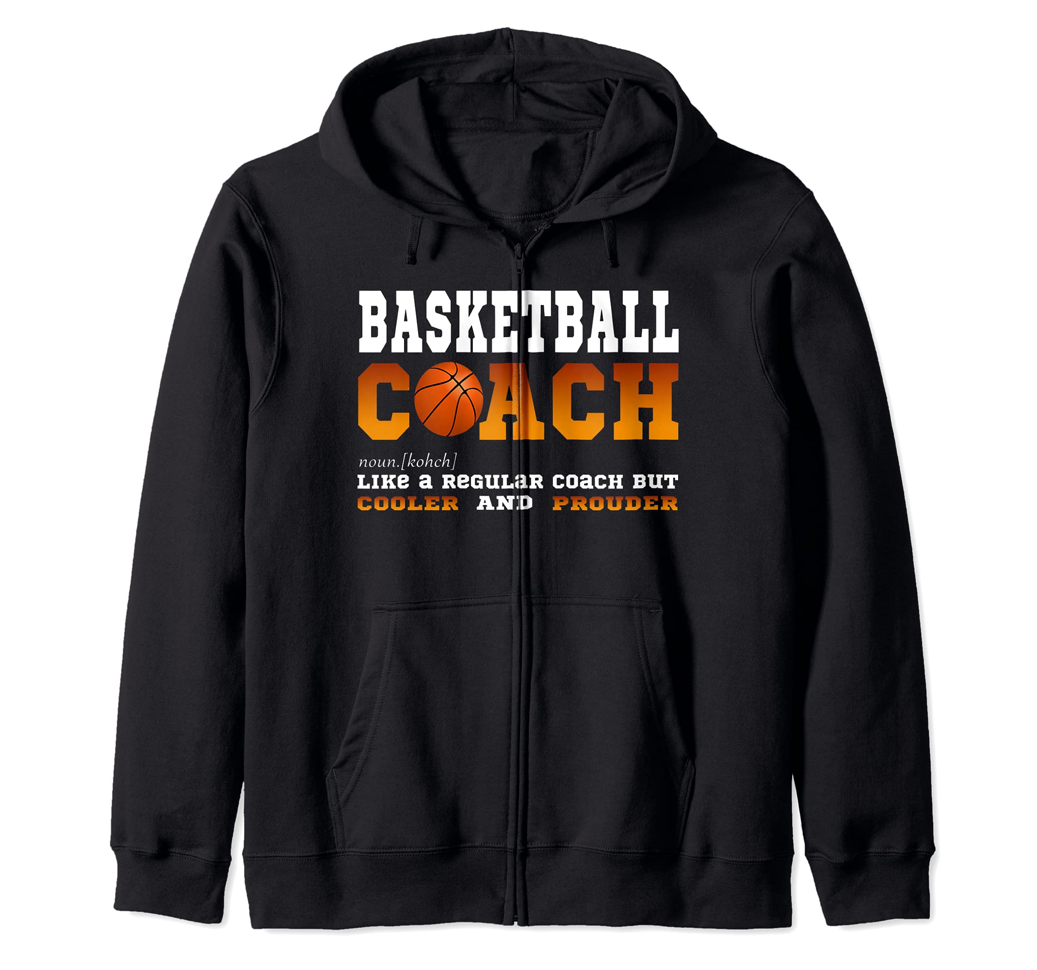 Basketball Coach Sports Coaching Definition Fun Zip Hoodie