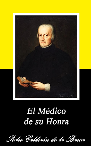 Download EL MÉDICO DE SU HONRA (Anotado) (Spanish Edition) PDF