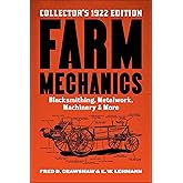 Farm Mechanics: The Collector's 1922 Edition
