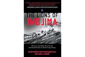 The Lions of Iwo Jima: The Story of Combat Team 28 and the Bloodiest Battle in Marine Corps History (John MacRae Books)