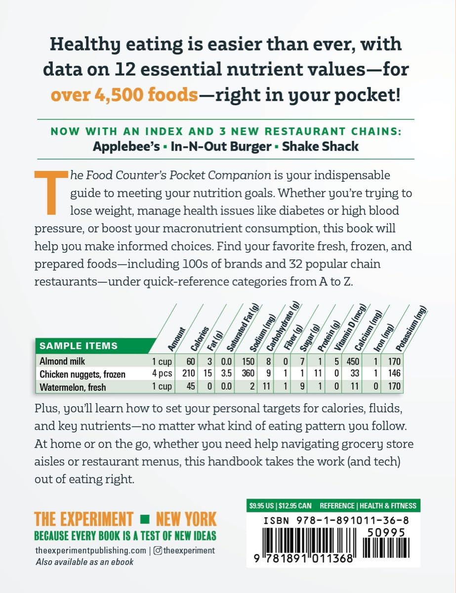 The Food Counter's Pocket Companion, Sixth Edition: Calories, Carbohydrates, Protein, Fats, Fiber, Sugar, Sodium, Iron, Calcium, Potassium, and Vitamin D―with 32 Restaurant Chains The Food Counter's Pocket Companion, Sixth Edition: Calories, Carbohydrates, Protein, Fats, Fiber, Sugar, Sodium, Iron, Calcium, Potassium, and Vitamin D―with 32 Restaurant Chains Paperback Kindle Spiral-bound