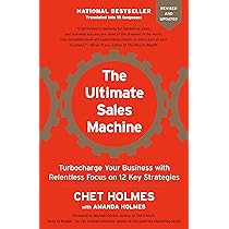 The Ultimate Sales Machine: Turbocharge Your Business with