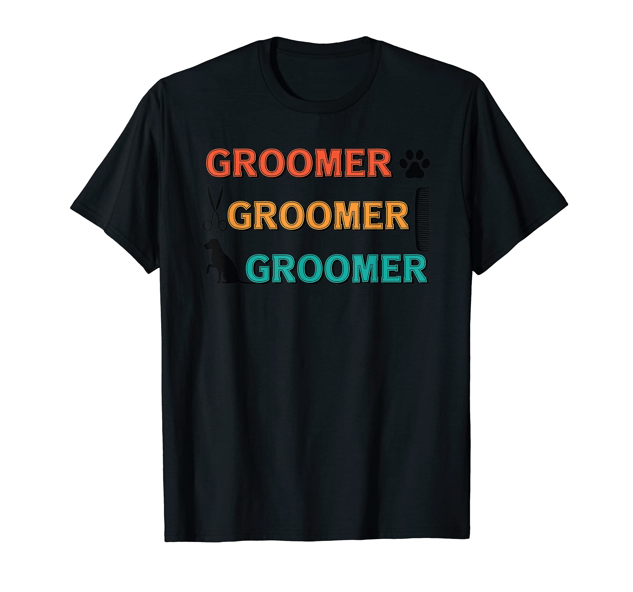 Dog Groomer - Funny Puppy Grooming Furologist Pet Care T-Shirt