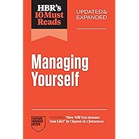 HBR's 10 Must Reads on Managing Yourself, Updated and Expanded