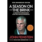 A Season on the Brink: A Year with Bob Knight and the Indiana Hoosiers (A Gift for Basketball Fans)