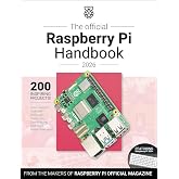The Official Raspberry Pi Handbook 2026: Astounding projects with Raspberry Pi computers