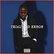 Trial and Error [Explicit]