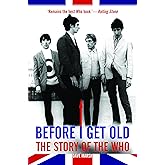 Before I Get Old: The Story of The Who