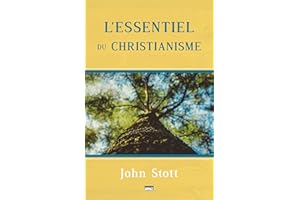 L’essentiel du christianisme (French Edition)