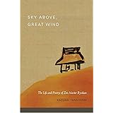 Sky Above, Great Wind: The Life and Poetry of Zen Master Ryokan