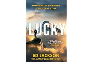 Lucky: The Sunday Times bestseller. An inspirational autobiography from the rugby union player turned Paralympics presenter