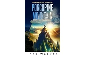 North Woods Survival: Porcupine Mountain