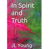 In Spirit and Truth