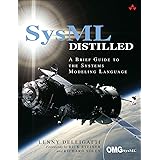 SysML Distilled: A Brief Guide to the Systems Modeling Language