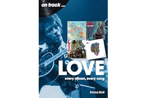 Love: Every Album, Every Song