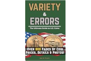 Variety and Errors: The Ultimate Guide to United States Coins