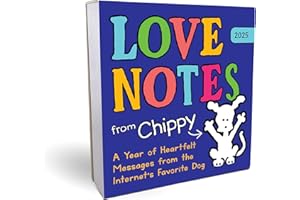2025 Love Notes from Chippy Boxed Calendar: A Year of Heartfelt Messages from the Internet's Favorite Dog