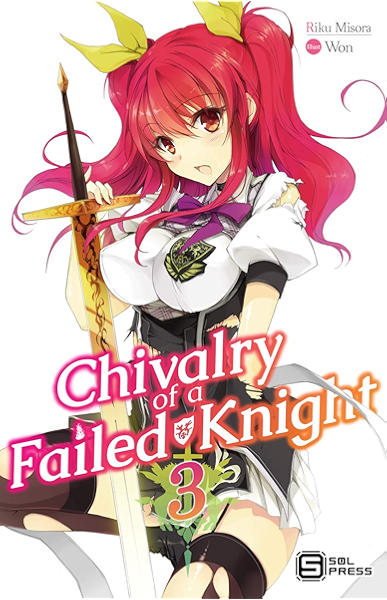 Amazon Com Chivalry Of A Failed Knight Vol 3 Ebook Misora Riku Won Haffen Adam Daughety Benjamin Kindle Store