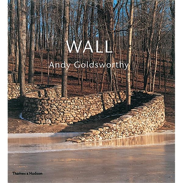 Wall: Goldsworthy, Andy, Thompson, Jerry L.: 9781419700965