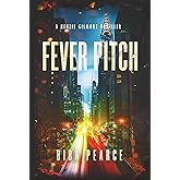 Fever Pitch (Kenzie Gilmore Crime Thriller)