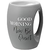 Pavilion Gift Company - Good Morning Now Be Quiet - 16 oz Green Coffee Mug Tea Cup Gift From Wife Husband Girlfriend Boyfriend Anniversary Parenting Mom Dad Birthday Long Distance Present