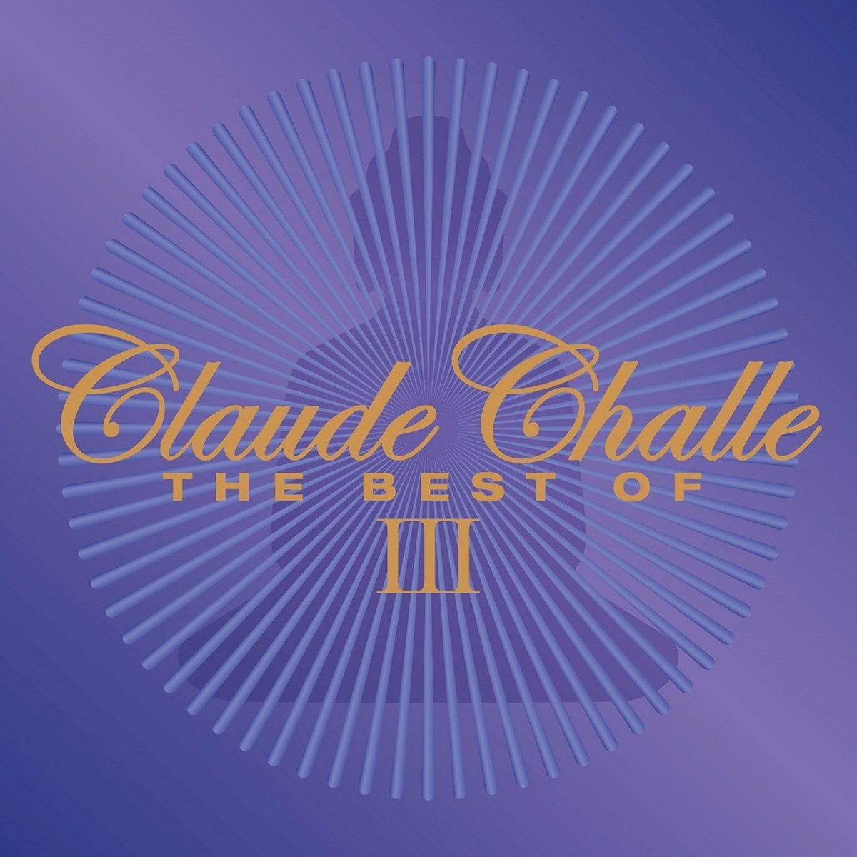 The Best Of Claude Challe