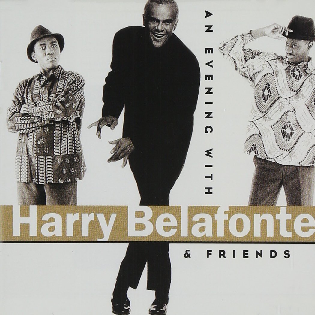 An Evening with Harry Belafonte & Friends