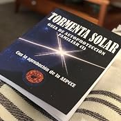 Tormenta Solar. Guía de Autoprotección Familiar: Antes de la ...