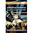 Sabbath as Resistance, New Edition with Study Guide: Saying No to the Culture of Now