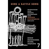 Sing a Battle Song: The Revolutionary Poetry, Statements, and Communiques of the Weather Underground 1970-1974